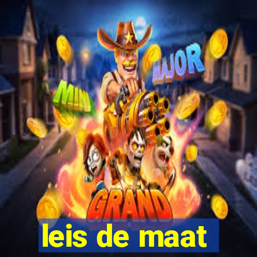 leis de maat